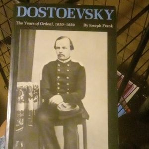 Joseph Frank "Dostoevsky The Years of Ordeal, 1850-1859"  paperback
